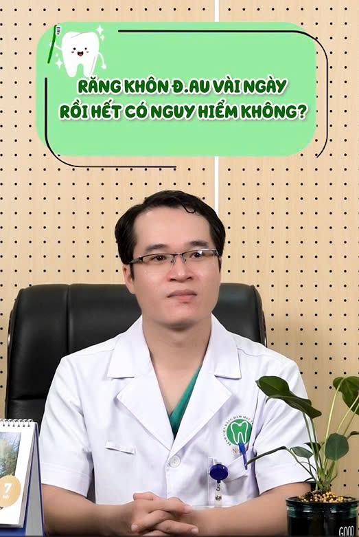 Răng khôn đau vài ngày ròi hết có nguy hiểm không